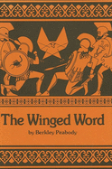 The Winged Word: A Study in the Technique of Ancient Greek Oral Composition as Seen Principally Through Hesiod's Work and Days