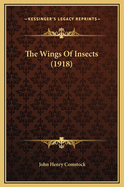 The Wings of Insects (1918)