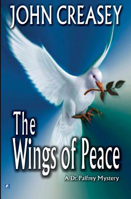 The Wings of Peace - Creasey, John