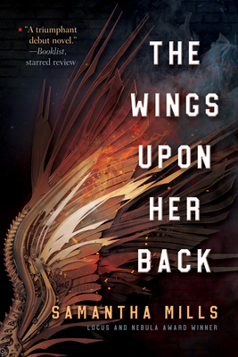 The Wings Upon Her Back - Mills, Samantha