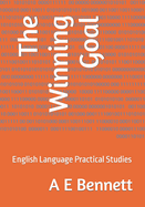 The Winning Goal: English Language Practical Studies