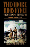 The Winning of the West, Volume 4 Louisiana and the Northwest, 1791-1807