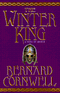 The Winter King - Cornwell, Bernard