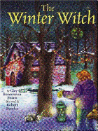 The Winter Witch - Evans, Clay Bonnyman