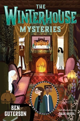 The Winterhouse Mysteries - Guterson, Ben