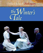 The Winter's Tale: Oxford School Shakespeare