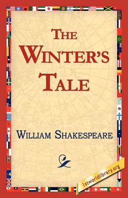 The Winter's Tale - Shakespeare, William, and 1stworld Library, Library (Editor)