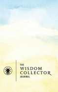 The Wisdom Collector Journal