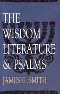 The Wisdom Literature and Psalms