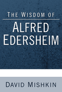 The Wisdom of Alfred Edersheim