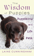 The Wisdom of Puppies: Puppyhood as a Life Path