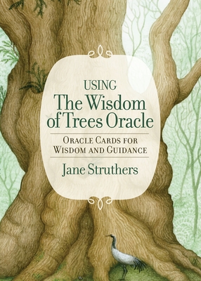 The Wisdom Of Trees Oracle - Struthers, Jane