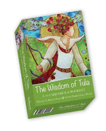 The Wisdom of Tula: Insight for Living a Luminous Life