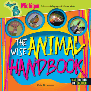 The Wise Animal Handbook Michigan