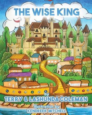 The Wise King - Coleman, Lashunda, and Coleman, Terry