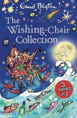 The Wishing-Chair Collection Books 1-3 - Blyton, Enid