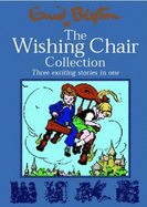 The Wishing Chair Collections: Three Exciting Stories in One