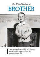 The Wit and Wisdom of Brother: from the BESTSELLING Greetings Cards Emotional Rescue