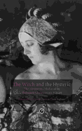 The Witch and the Hysteric: The Monstrous Medieval in Benjamin Christensen's H?xan