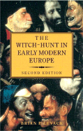 The Witch-Hunt in Early Modern Europe
