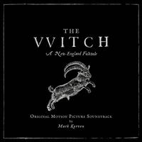 The Witch [Original Motion Picture Soundtrack] - Mark Korven