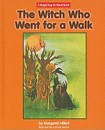 The Witch Who Went for a Walk - Hillert, Margaret