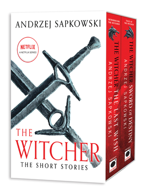 The Witcher Stories Boxed Set: The Last Wish and Sword of Destiny - Sapkowski, Andrzej, and Stok, Danusia (Translated by), and French, David (Translated by)