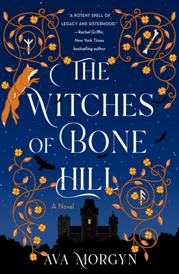 The Witches of Bone Hill - Morgyn, Ava