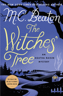 The Witches' Tree: An Agatha Raisin Mystery