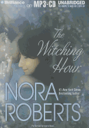 The Witching Hour - Roberts, Nora, and Bean, Joyce (Read by)