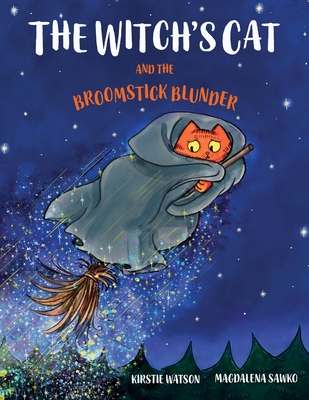 The Witch's Cat and The Broomstick Blunder - Watson, Kirstie