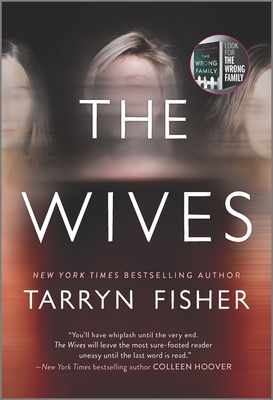 The Wives: A Domestic Thriller - Fisher, Tarryn