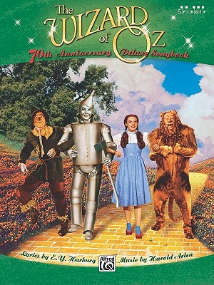 The Wizard of Oz 5 Finger Deluxe Songbook - Harburg, E Y, and Arlen, Harold, and Gerou, Tom