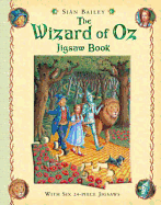 The Wizard of Oz Jigsaw Book. Illustrated by Sian Bailey