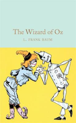 The Wizard of Oz - Baum, L. Frank, and Churchwell, Sarah (Introduction by)