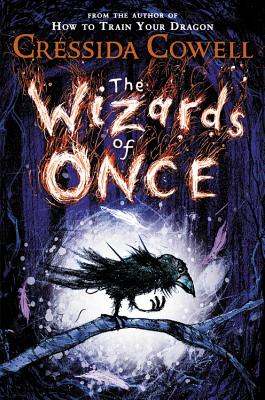 The Wizards of Once - Cowell, Cressida