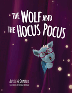 The Wolf and the Hocus Pocus