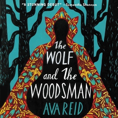 The Wolf and the Woodsman - Reid, Ava, and Maarleveld, Saskia (Read by)