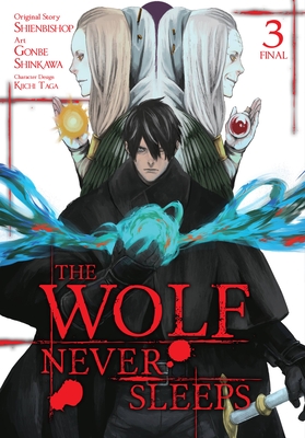 The Wolf Never Sleeps, Vol. 3 - Shienbishop, and Taga, Kiichi, and Shinkawa, Gonbe