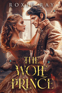 The Wolf Prince: An Opposites Attract Shifter Romance