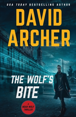The Wolf's Bite - Archer, David