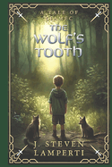 The Wolf's Tooth: A tale of Liamec