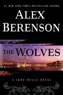 The Wolves: A John Wells Novel