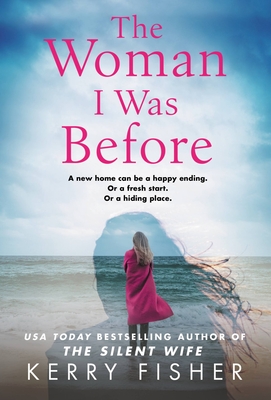 The Woman I Was Before - Fisher, Kerry