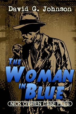 The Woman In Blue - Johnson, David G