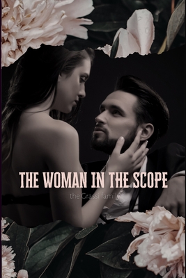 The Woman in the Scope - Gadziala, Jessica