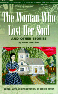 The Woman Who Lost Her Soul: And Other Stories