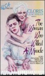 The Woman Who Willed a Miracle - Sharron Miller