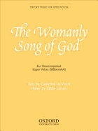 The Womanly Song of God: Vocal Score