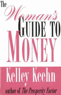 The Woman's Guide to Money